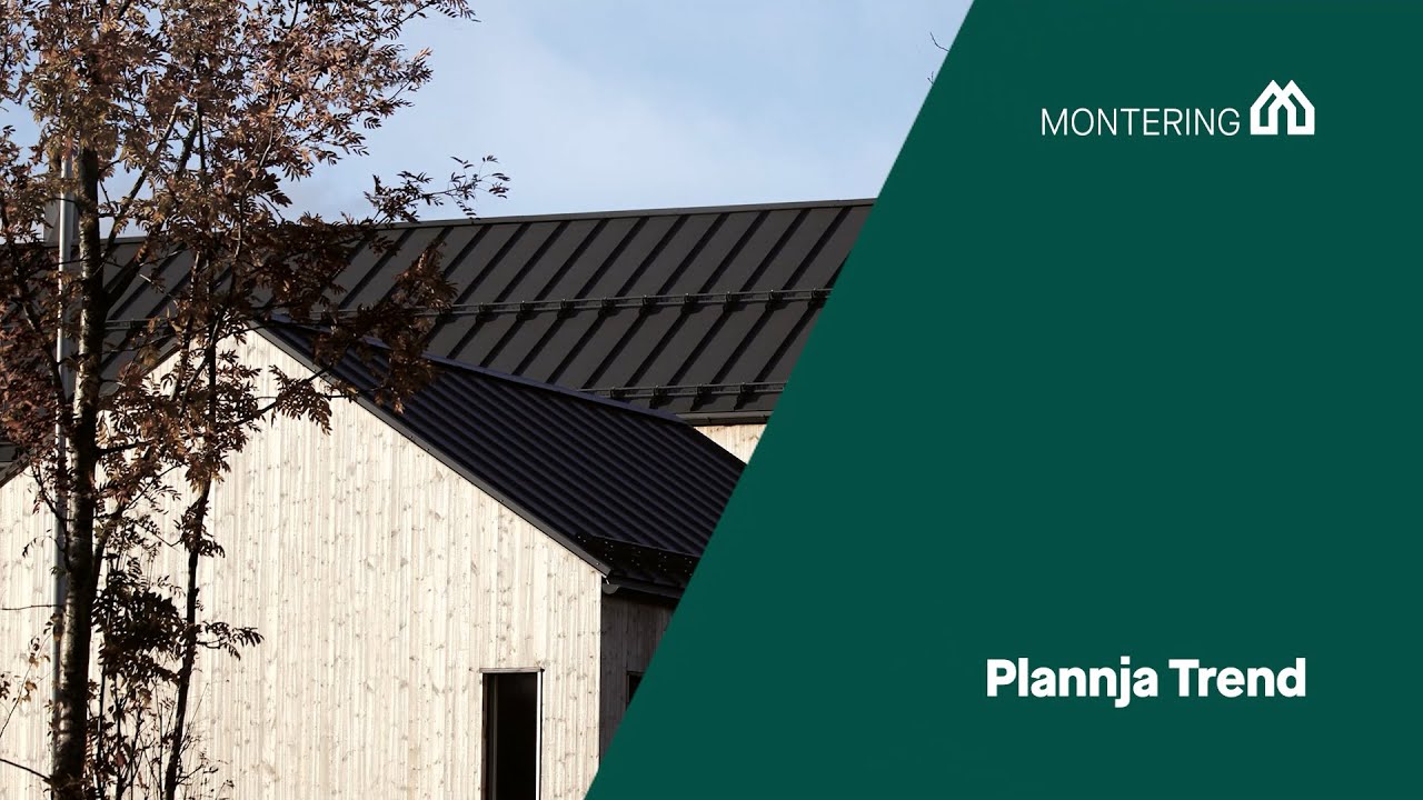 Montering Plannja Trend