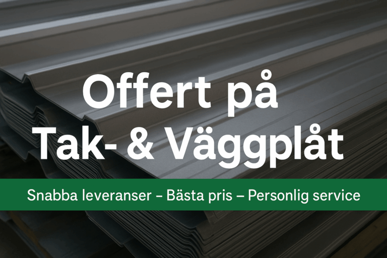 Offert på takplåt och väggplåt från Plåtvision – stort lager, snabba leveranser och bästa priser i Sverige.